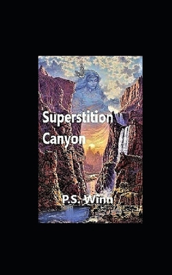 Superstition Canyon 1514812312 Book Cover