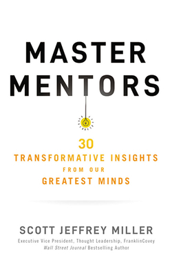 Master Mentors: 30 Transformative Insights from... 1713527502 Book Cover
