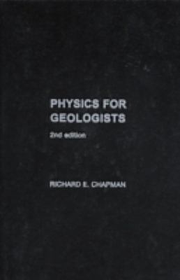 Physics for Geologists 0415288045 Book Cover