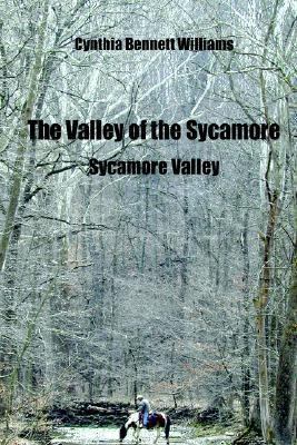 The Valley of the Sycamore: Sycamore Valley 1418448702 Book Cover