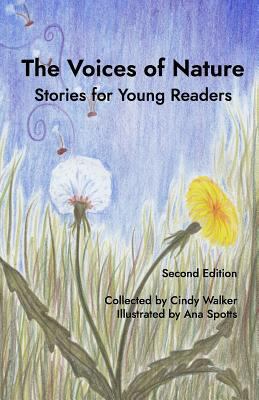 The Voices of Nature: Stories for Young Readers 1794450653 Book Cover
