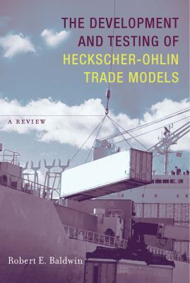 The Development and Testing of Heckscher-Ohlin ... 0262026562 Book Cover