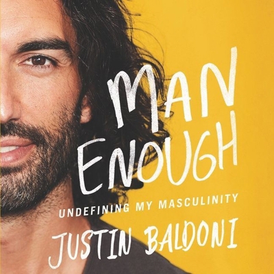 Man Enough: Undefining My Masculinity 1799952800 Book Cover
