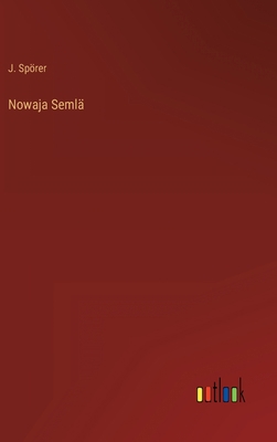 Nowaja Semlä [German] 3368258613 Book Cover