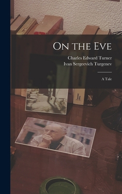 On the Eve: A Tale B0BM8DSSF5 Book Cover