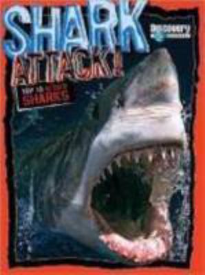Shark Attack: Top 10 Attack Sharks 0696236923 Book Cover