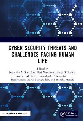 Cyber Security Threats and Challenges Facing Hu... 1032111283 Book Cover