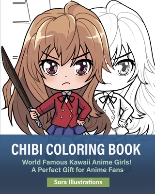 Chibi Coloring Book: World Famous Kawaii Anime ... 1649920199 Book Cover