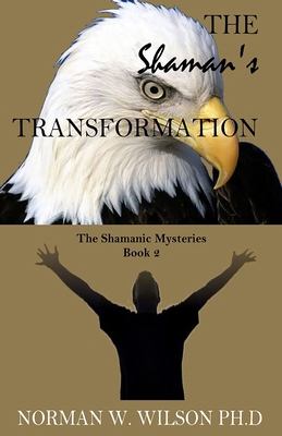 The Shaman's Transformation 1786951975 Book Cover