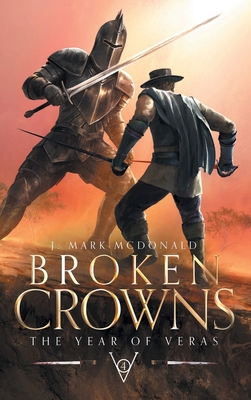 Broken Crowns: The Year of Veras Book 4 B0D5SDH3SZ Book Cover