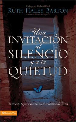 Una Invitacion al Silencio y Quietud: Viviendo ... [Spanish] 0829751432 Book Cover