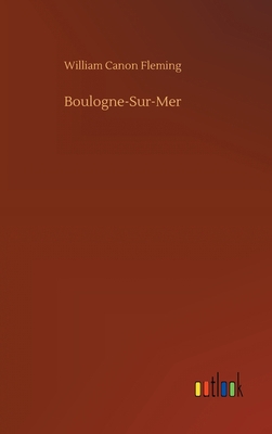 Boulogne-Sur-Mer 3752365633 Book Cover