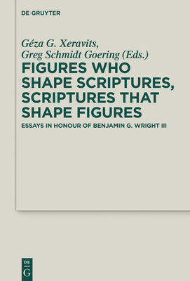 Figures Who Shape Scriptures, Scriptures That S... 3110586460 Book Cover