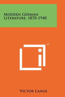 Modern German Literature, 1870-1940 1258246961 Book Cover