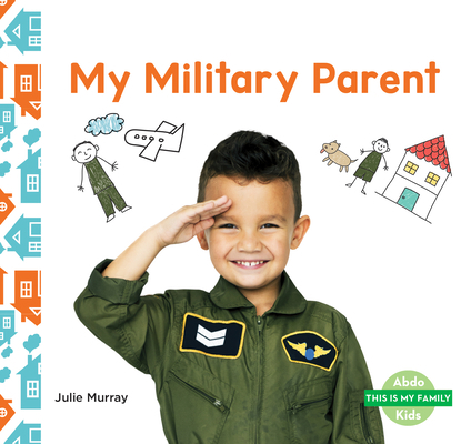 My Military Parent 1098202228 Book Cover