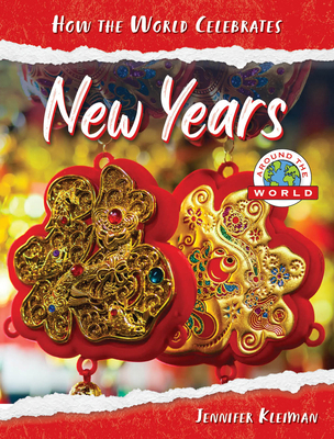 New Years Around the World 166895740X Book Cover