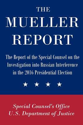 The Mueller Report: The Report of the Special C... 035960028X Book Cover
