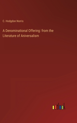 A Denominational Offering: from the Literature ... 3368123610 Book Cover