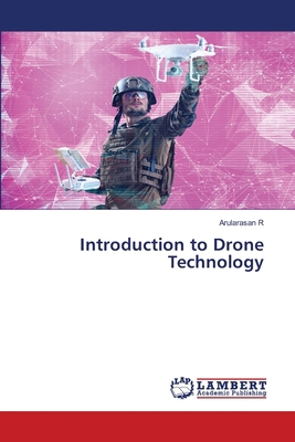 Introduction to Drone Technology 6208447291 Book Cover