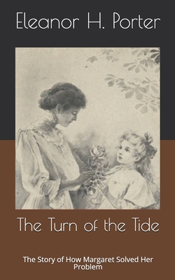 The Turn of the Tide: The Story of How Margaret... B087637DNJ Book Cover