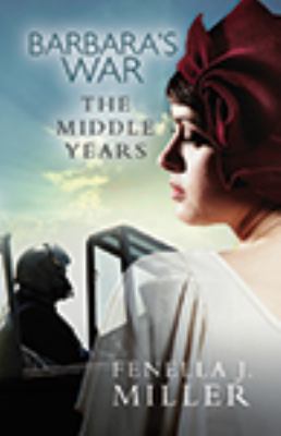 Barbara's War - The Middle Years [Large Print] 1444826905 Book Cover