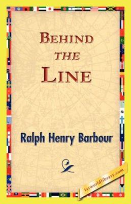 Behind the Line 1421825015 Book Cover