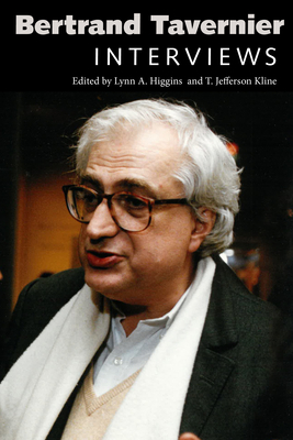 Bertrand Tavernier: Interviews 1496840879 Book Cover