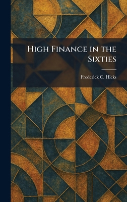 High Finance in the Sixties 1025707176 Book Cover