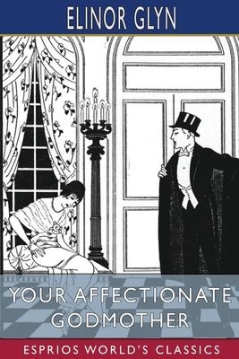 Your Affectionate Godmother (Esprios Classics) 1034964046 Book Cover