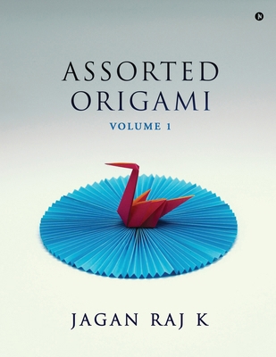 Assorted Origami: Volume 1 B0D8Z3D9ZW Book Cover