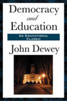 Democracy and Education 1604593644 Book Cover