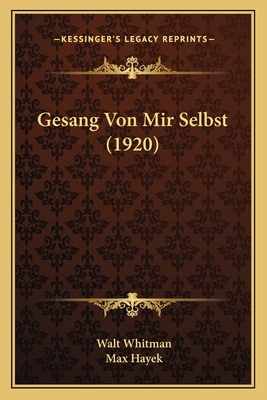Gesang Von Mir Selbst (1920) [German] 1164154982 Book Cover
