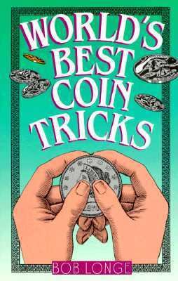 World's Best Coin Tricks 0806986611 Book Cover