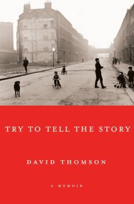 Try to Tell the Story 0307271331 Book Cover