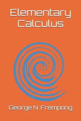 Elementary Calculus B0CJXDV1FL Book Cover