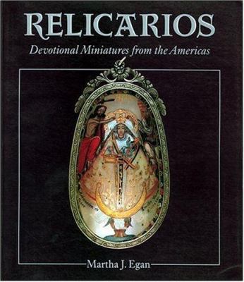 Relicarios: Devotional Miniatures from the Amer... 0890132542 Book Cover