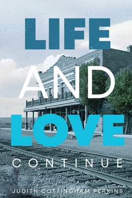 Life and Love Continue 1997587165 Book Cover