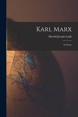 Karl Marx; an Essay 1017019266 Book Cover