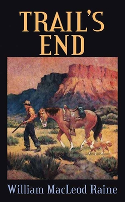 Trail's End [Large Print] 1643585762 Book Cover