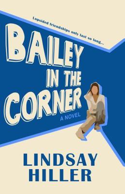 Bailey in the Corner (Fearless) 1962734005 Book Cover