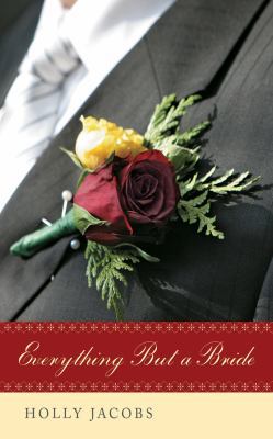 Everything But a Bride 153669245X Book Cover