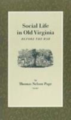 Social Life In Old Virginia Before The War 093921802X Book Cover