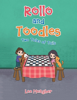 Rollo and Toodles: Two Tales of Tails 1543498752 Book Cover