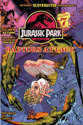 Jurassic Park Vol. 7: Raptors Attack! 1614791899 Book Cover