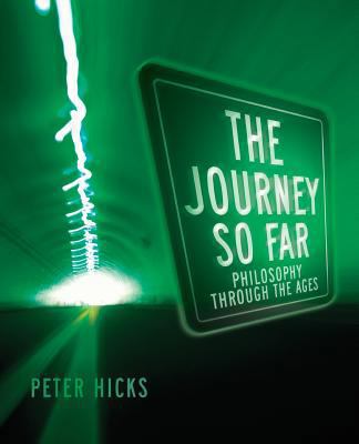 The Journey So Far: Philosophy Through the Ages 0310516625 Book Cover