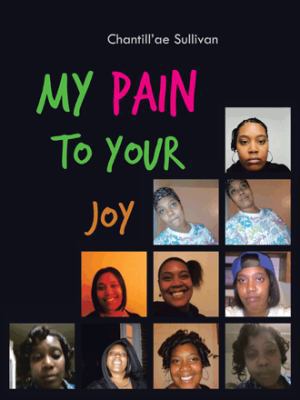 My Pain to Your Joy 1496927192 Book Cover