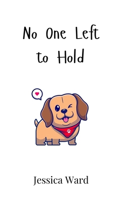 No One Left to Hold 9908002600 Book Cover