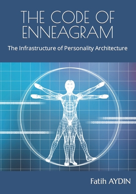 The Code of Enneagram: The Infrastructure of Pe... B0C91VG5WC Book Cover