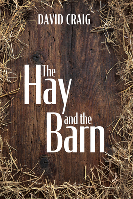 The Hay and the Barn            Book Cover