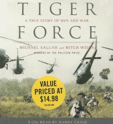 Tiger Force: A True Story of Men and War 1594839549 Book Cover